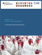 Bundesamt für Verbraucherschutz, Bundesamt für Verbraucherschutz und Lebe, Bundesam für Verbraucherschutz und Lebe, Bundesamt für Verbraucherschutz und Lebe, Bundesamt für Verbraucherschutz und Lebens - Berichte zur Lebensmittelsicherheit 2012
