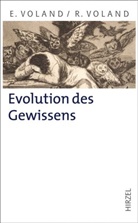 Eckar Voland, Eckart Voland, Renate Voland - Evolution des Gewissens