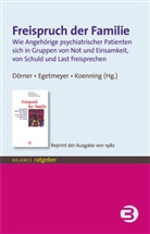 Dörne, Klaus Dörner, Egetmeye, Albrech Egetmeyer, Albrecht Egetmeyer, Koenning... - Freispruch der Familie
