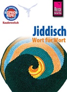 Arnold Groh - Reise Know-How Sprachführer Jiddisch - Wort für Wort