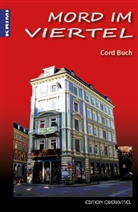 Cord Buch - Mord im Viertel