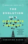 Christine Bader, Bader Christine - Evolution of a Corporate Idealist