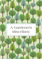 Isobel Carlson - Gardener''s Miscellany
