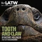 Michael Hollinger, Michael/ Alvarez Hollinger, Jaime Alvarez, Stephanie Beatriz - Tooth and Claw (Audio book)
