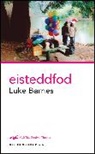 Luke Barnes, Luke (Author) Barnes - Eisteddfod