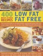 Anne Sheasby, Sheasby Anne, Anne Sheasby - 400 Low Fat Fat Free Best-Ever Recipes