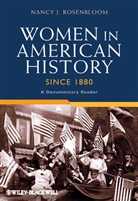Nancy J. Rosenbloom, Nanc J Rosenbloom, Nancy J Rosenbloom, Nancy J. Rosenbloom - Women in American History Since 1880
