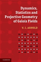V. I. Arnold - Dynamics, Statistics and Projective Geometry of Galois Fields