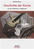 Michael Guery - Geschichte der Künste von der Antike bis zur Gegenwart