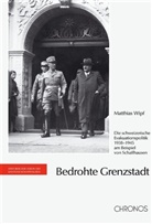 Matthias Wipf - Bedrohte Grenzregion