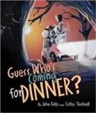 Cathy Tincknell, Cathy Tinknell, John Kelly, Dug Steer - Guess Who''s Coming for Dinner