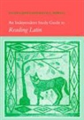 P. V. Jones, Peter V Jones, Peter V. Jones, Peter V. Sidwell Jones, Keith C. Sidwell - Independent Study Guide to Reading Latin