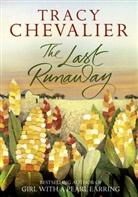 Tracy Chevalier - The Last Runaway