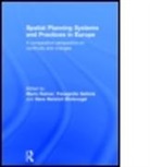 Mario Getimis Reimer, Hans Blotevogel, Blotevogel Hans, Panagiotis Getimis, Mario Reimer, Reimer Mario - Spatial Planning Systems and Practices in Europe