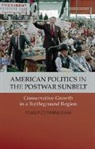 Sean Cunningham, Sean P Cunningham, Sean P. Cunningham, Sean P. (Texas Tech University) Cunningham, Cunningham Sean P. - American Politics in the Postwar Sunbelt