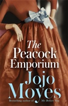 Jojo Moyes - The Peacock Emporium