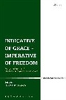 R David Nelson, R. David Nelson, R. David (Baker Academic and Brazos Press Nelson, R. David (Independent Scholar Nelson, R. David Nelson, R. David (Independent Scholar Nelson... - Indicative of Grace - Imperative of Freedom
