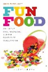 Charlene Elliott, Elliott Charlene - Fun Food