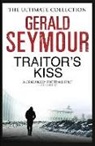 Gerald Seymour - Traitor's Kiss
