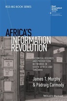 P?draig Carmody, Padraig Carmody, Pádraig Carmody, Padraig R Carmody, Padraig R. Carmody, James Murphy... - Africa''s Information Revolution