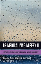 Joanna Rapley Moncrieff, E. Speed, Moncrieff, J Moncrieff, J. Moncrieff, Joanna Moncrieff... - De-Medicalizing Misery II