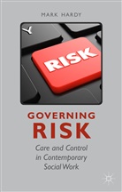 M Hardy, M. Hardy, Mark Hardy - Governing Risk