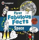 Space: Ladybird First Fabulous Facts