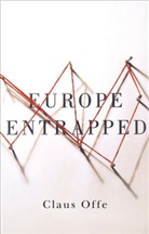 C Offe, Claus Offe - Europe Entrapped