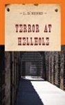 L. D. Henry - Terror At Hellhole