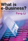 Li Feng, Feng Li, Feng (Napier University Li - What Is E-Business?
