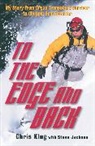 Steve Jackson, Chris Klug, Chris/ Jackson Klug - To The Edge And Back