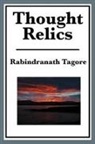 Rabindranath Tagore - Thought Relics