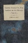 John Galt - Lawrie Todd; Or, the Settlers in the Woo
