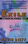David Rieff, Rieff David - The Exile: Cuba in the Heart of Miami