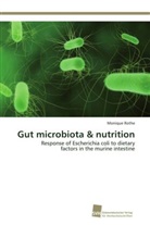 Monique Rothe - Gut microbiota & nutrition