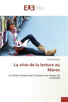 Rachid El Kourri, El Kourri-R - La crise de la lecture au maroc
