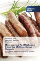 Barbut, Shai Barbut, Alejandro Marangoni, Alejandro G Marangoni, Alejandro G. Marangoni, Alexander Zetzl... - Microstructure And Mechanical Properties Of Ethylcellulose Oleogels