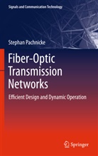 Stephan Pachnicke - Fiber-Optic Transmission Networks