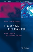 Filipe D. Santos, Filipe Duarte Santos - Humans on Earth