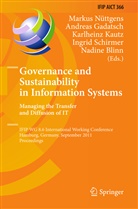 Nadine Blinn, Andrea Gadatsch, Andreas Gadatsch, Karlheinz Kautz, Karlheinz Kautz et al, Markus Nüttgens... - Governance and Sustainability in Information Systems. Managing the Transfer and Diffusion of IT