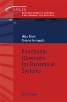 Tyrone Fernando, Hie Trinh, Hieu Trinh - Functional Observers for Dynamical Systems