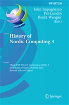 John Impagliazzo, Pe Lundin, Per Lundin, Benkt Wangler - History of Nordic Computing 3