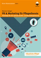 Marion Seigel - PR & Marketing für Pflegedienste