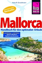 Hans R. Dr. Grundmann, Hans R (Dr.) Grundmann, Hans R. Grundmann, Hans-R. Grundmann, Hans-Rudolf Grundmann - Reise Know-How Mallorca