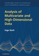 Inge Koch, Inge (University of Adelaide) Koch - Analysis of Multivariate and High-Dimensional Data