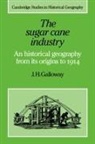 J. H. Galloway, J.h. Galloway, Alan R. H. Baker, Richard Dennis - Sugar Cane Industry
