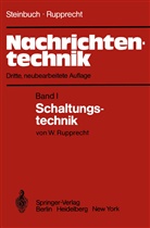 Werner Rupprecht, Kar Steinbuch, Karl Steinbuch - Nachrichtentechnik - Bd.1: Nachrichtentechnik