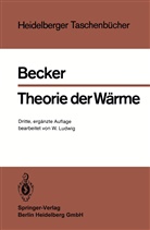 Richard Becker, Wolfgang Ludwig - Theorie der Wärme