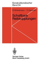 H Harmuth, H. Harmuth, Harry Harmuth, Winkelmann, S Winkelmann, S. Winkelmann... - Schaltbare Reibkupplungen