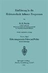 Hans H Meinke, Hans H. Meinke - Einführung in die Elektrotechnik höherer Frequenzen - 2: Elektromagnetische Felder und Wellen